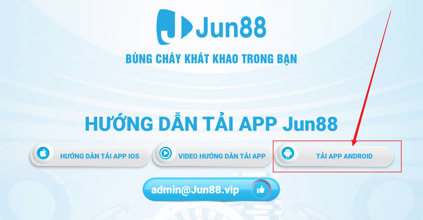 Hướng dẫn 5 bước cài app Jun88 cho điện thoại Android